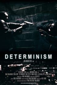 Determinism series tv