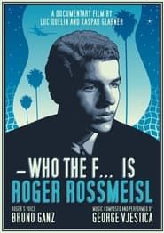 Image Who the F... is Roger Rossmeisl 2020