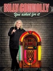 Billy Connolly: You Asked for It series tv
