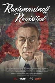 Rachmaninoff Revisited series tv