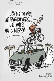 J'aime la vie, je fais du vélo, je vais au cinéma (2005)