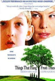 Things That Hang From Trees (2006)