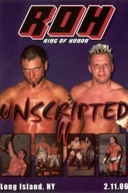 ROH: Unscripted II series tv