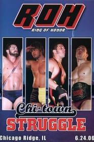 ROH: Chi-Town Struggle 2006 streaming