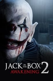 Jack in the Box 2 : Le Réveil du démon 2022 streaming