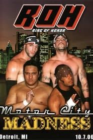ROH: Motor City Madness (2006)