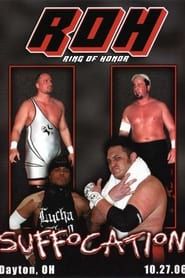 ROH: Suffocation 2006 streaming