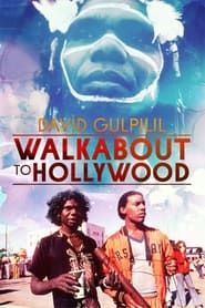 Affiche de Walkabout to Hollywood