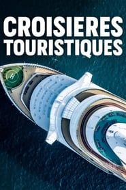 Croisières touristiques : touché-coulé ? series tv