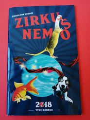 Zirkus Nemo - Nu med dyr (2018)