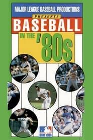Baseball in the '80s series tv