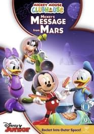 Mickey Mouse Clubhouse: Mickey's Message From Mars series tv