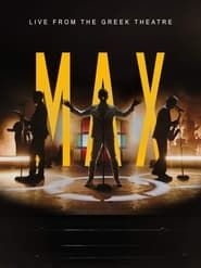 MAX: Live from the Greek Theatre series tv
