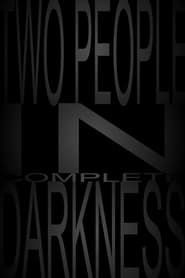 Image Two People in Complete Darkness 2019