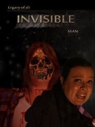 Legacy of an Invisible Man (2021)