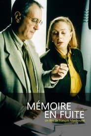 Mémoires en fuite (2000)