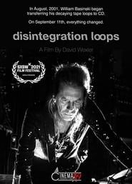 Disintegration Loops 2021 streaming