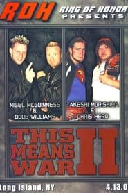 ROH This Means War II series tv