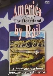 Image America By Rail: The Heartland Trains Spectacular 2003