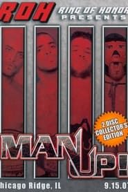 ROH: Man Up! series tv