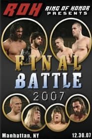 ROH: Final Battle 2007 series tv