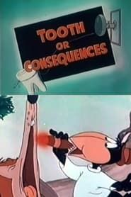 Tooth or Consequences 1947 streaming