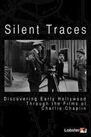 Image Silent Traces: Discovering Early Hollywood Through the Films of Charlie Chaplin