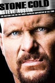 Stone Cold Steve Austin: The Bottom Line on the Most Popular Superstar of All Time series tv