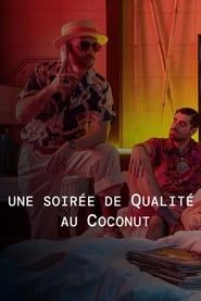 Une soirée de Qualité au Coconut 2021 streaming