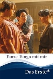 Tanze Tango mit mir series tv