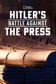 Image Hitler's Battle Against the Press 2018