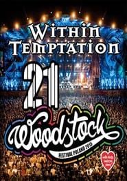 Within Temptation - Live at Woodstock 2015 series tv