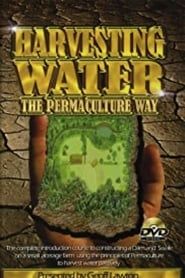 Harvesting Water the Permaculture Way series tv