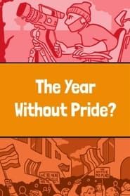 The Year Without Pride? series tv