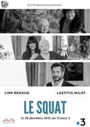Le Squat 2021 streaming