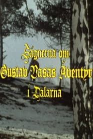 The Adventures of Gustav Vasa in Dalecarlia (1972)