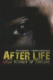 Image After Life - 4 Stories of Torture