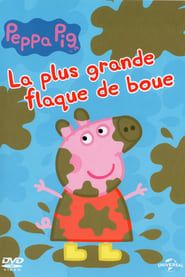 Peppa Pig - La plus grande flaque de boue series tv