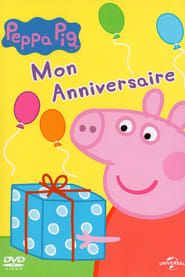 Peppa Pig - Mon anniversaire series tv
