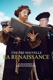 Une ère nouvelle, la Renaissance series tv