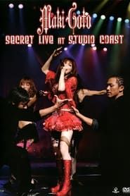 Goto Maki SECRET LIVE at STUDIO COAST series tv