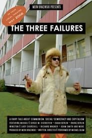 The Three Failures 2006 streaming