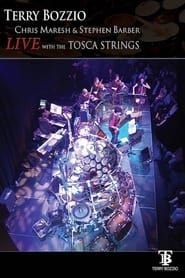 Terry Bozzio: Live with the Tosca Strings series tv