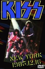 KISS: Asylum Tour New York (1985)