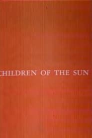 Children of the Sun series tv