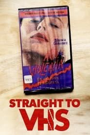 Straight to VHS series tv