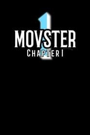 Movster: Chapter 1 series tv