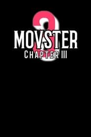 Movster: Chapter 3 series tv