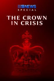 The Crown In Crisis 2021 streaming