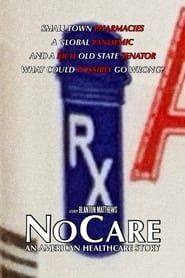 Image NoCare: An American Healthcare Story